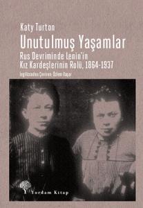 UNUTULMUŞ YAŞAMLAR UNUTULMUŞ YAŞAMLAR