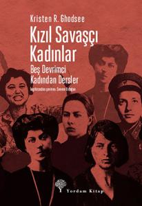 KIZIL SAVAŞÇI KADINLAR KIZIL SAVAŞÇI KADINLAR