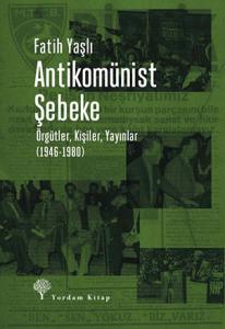 ANTİKOMÜNİST ŞEBEKE ANTİKOMÜNİST ŞEBEKE