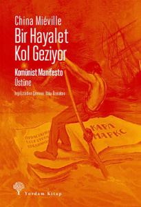 BİR HAYALET KOL GEZİYOR BİR HAYALET KOL GEZİYOR