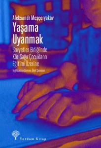 YAŞAMA UYANMAK YAŞAMA UYANMAK