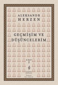 GEÇMİŞİM VE DÜŞÜNCELERİM Cilt 2 GEÇMİŞİM VE DÜŞÜNCELERİM Cilt 2