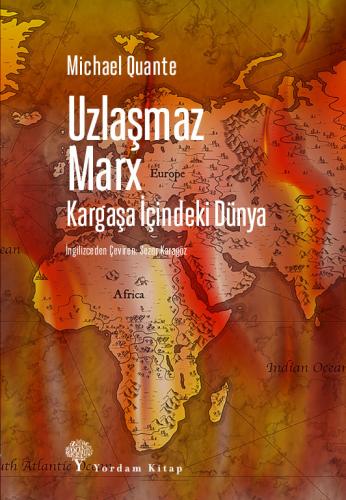 UZLAŞMAZ MARX Michael QUANTE