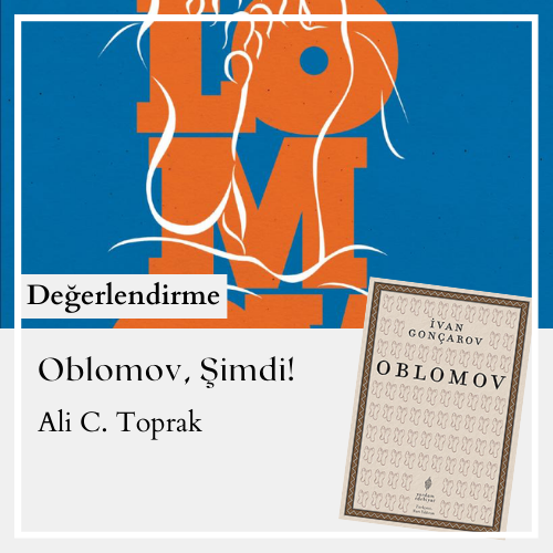 Oblomov, Şimdi!
